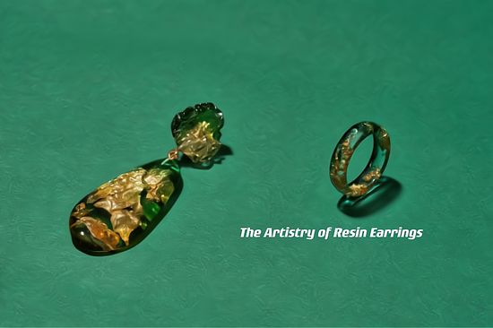 The Artistry of Resin Earrings ---- OranEden