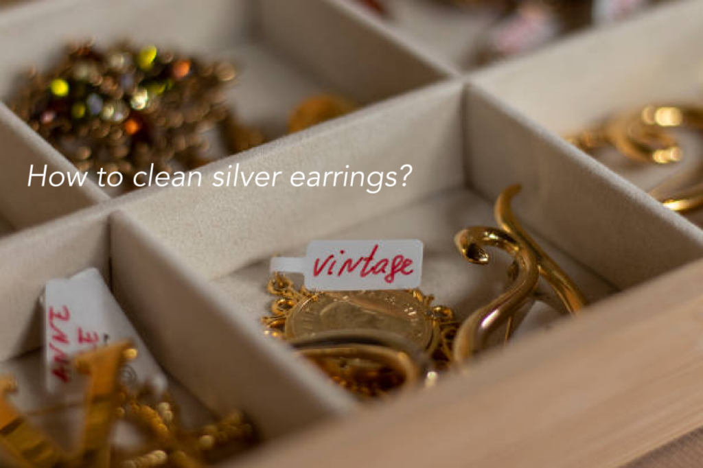 How to clean silver earrings? ----OranEden