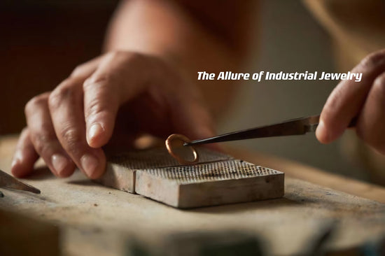 The Allure of Industrial Jewelry ---- OranEden