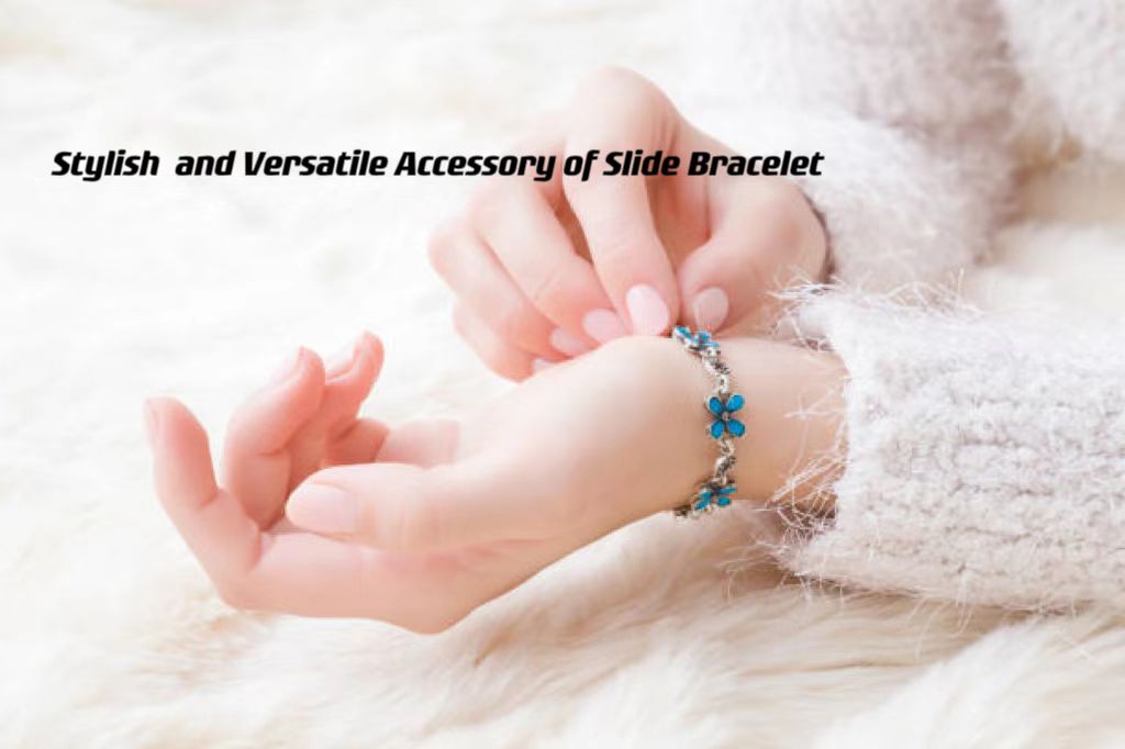 Stylish and Versatile Accessory of Slider Bracelets ---- OranEden