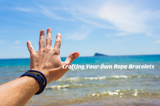 Crafting Your Own Rope Bracelets ---- OranEden