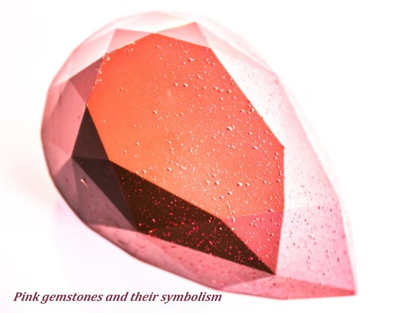 Pink gemstones and their symbolism