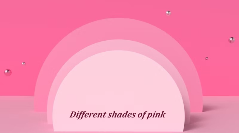 Different shades of pink