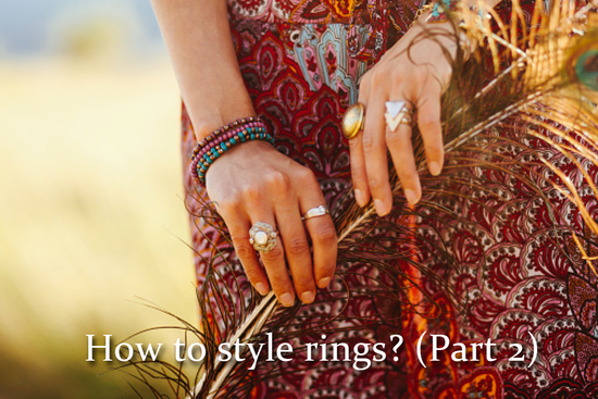 How to style rings? (Part 2)