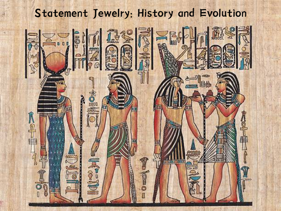 Statement Jewelry: History and Evolution